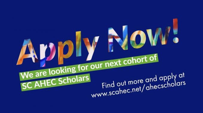 Apply Now For The SC AHEC Scholars Program!