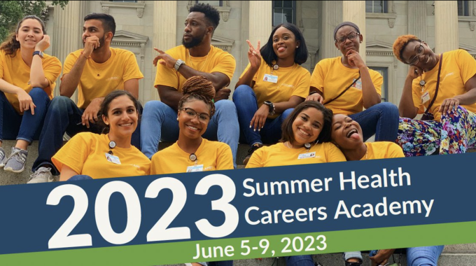 2023 Summer Health Careers Academy Application Process Open!